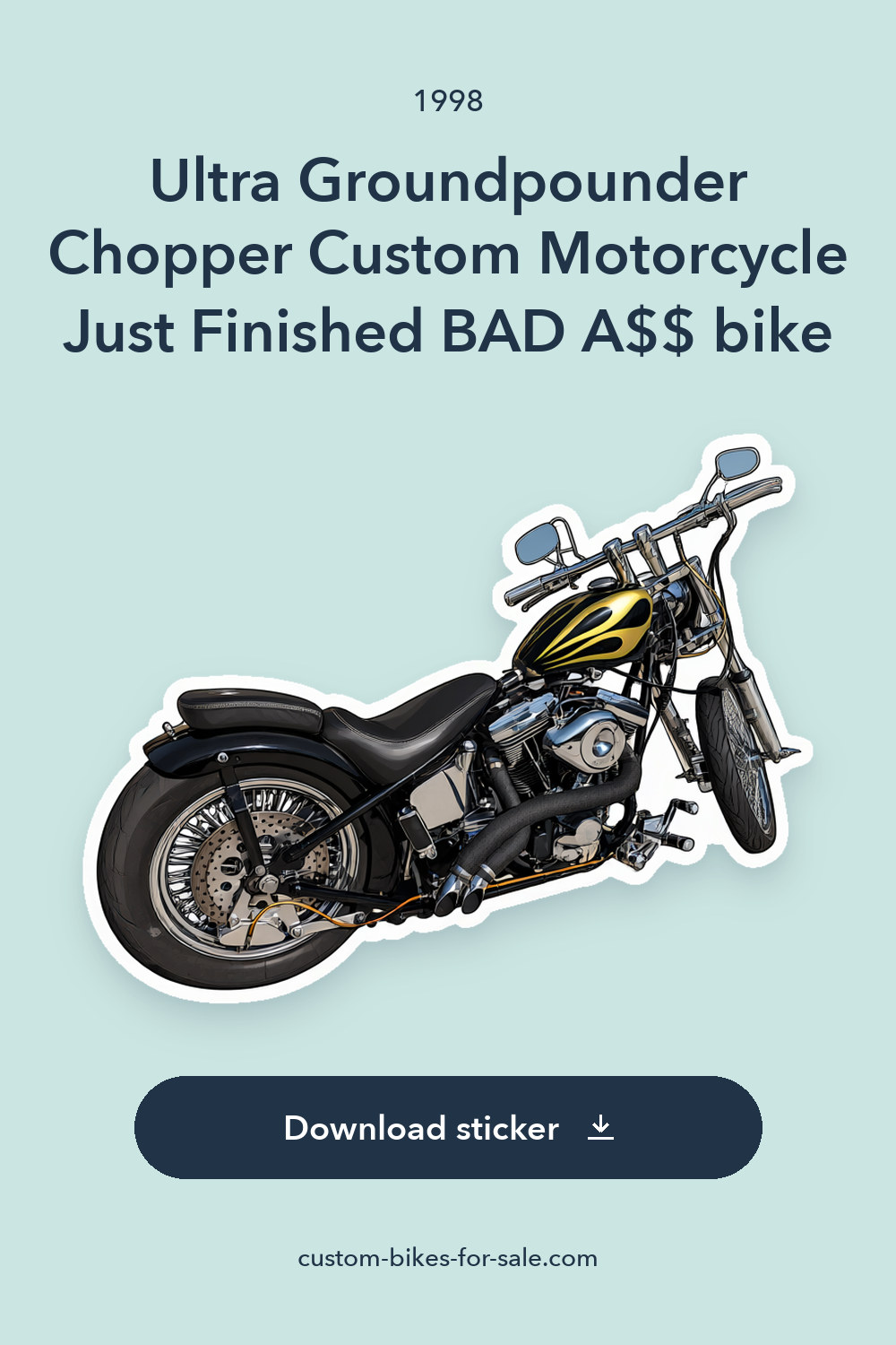 1998 Ultra Groundpounder Chopper Custom Motorcycle Just Finished BAD A$$ bike sticker preview