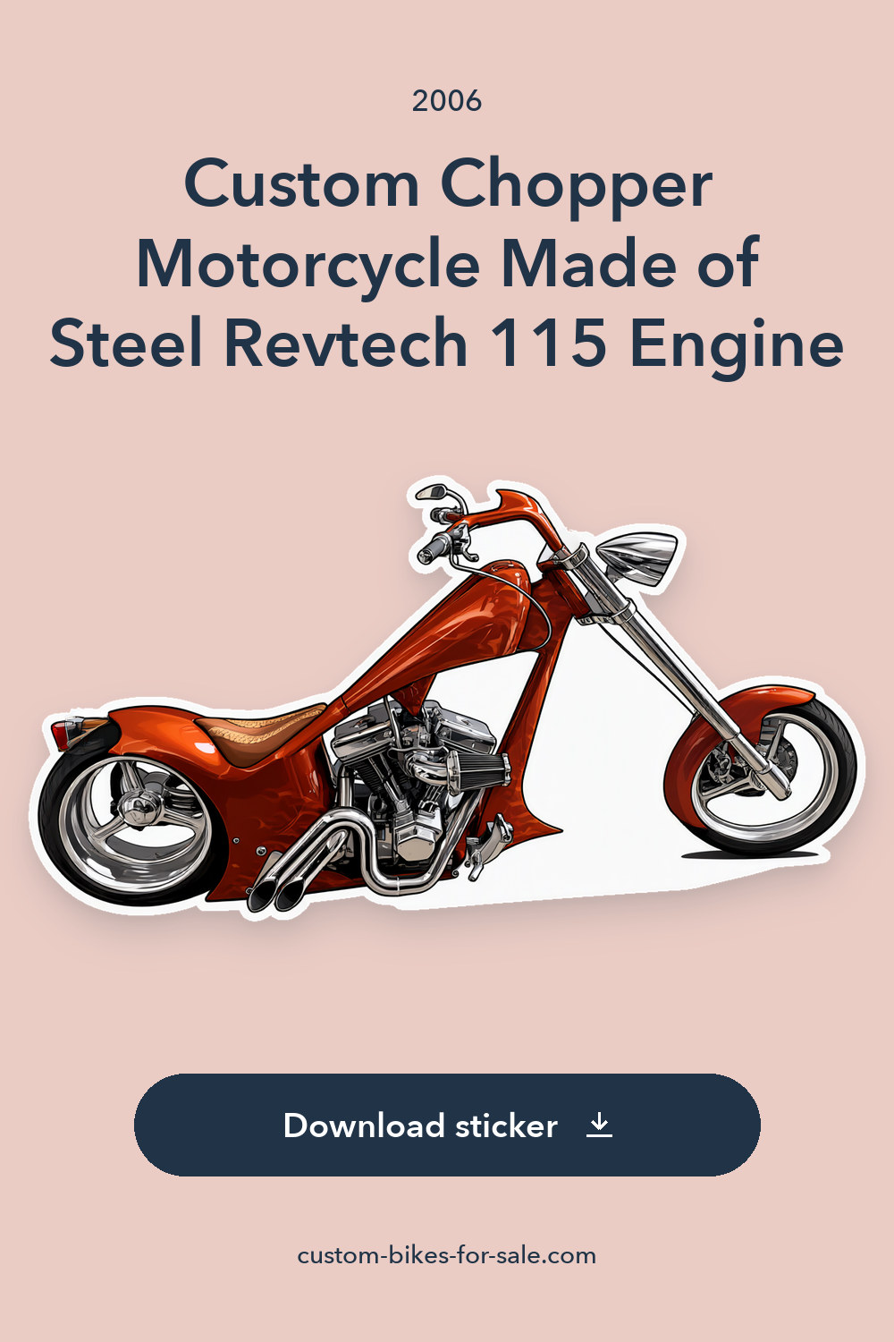 2006 Custom Chopper Motorcycle Made of Steel Revtech 115 Engine sticker preview