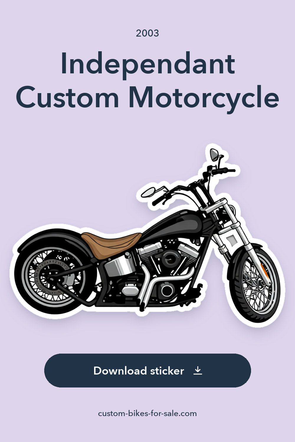 2003 Independant Custom Motorcycle sticker preview